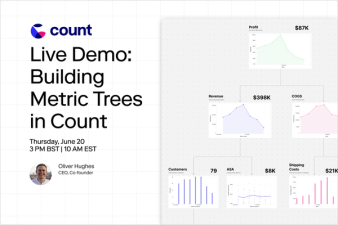 Live Demo: Building a metric tree in Count